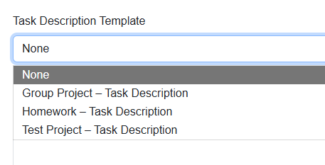 Task Description Template dropdown showing the available templates for task instructions.