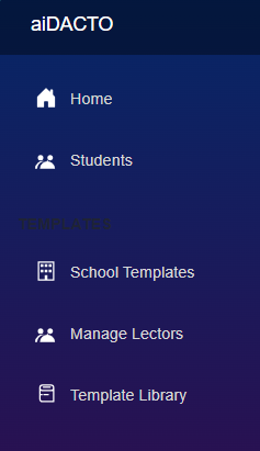 aiDACTO navigation after school administrator access is activated, showing Home, Students, School Templates, Manage Lectors, and Template Library.